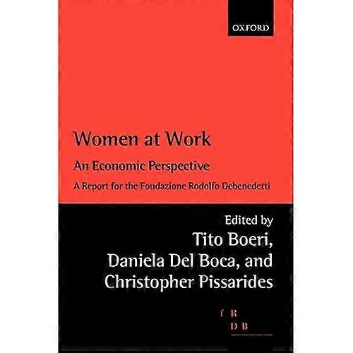 Women at Work: An Economic Perspective