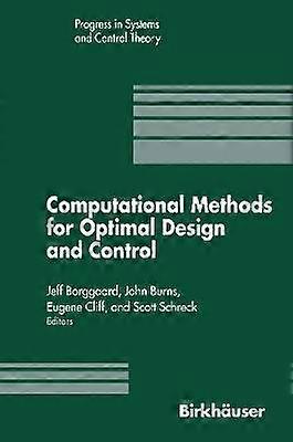 Computational Methods for Optimal Design and Control