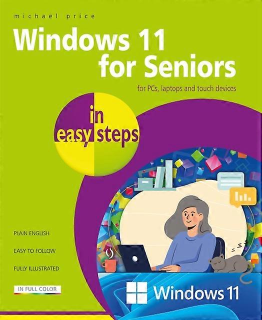 Windows 11 For Seniors In Easy Steps by Nick Vandome Paperback