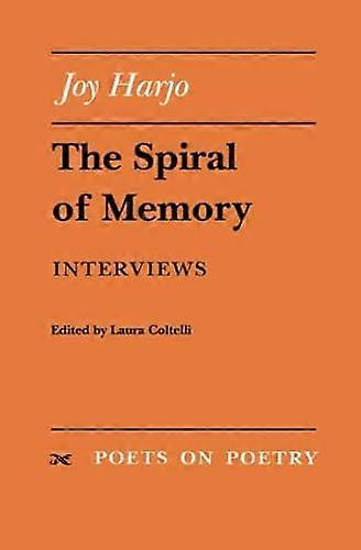 The Spiral of Memory: Interviews