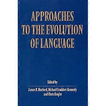 Approaches to the Evolution of Language: Social and Cognitive Bases