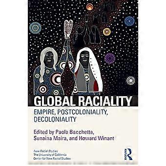 Globale Raciality: Reich, Postkolonialität, Dekolonialität (neue rassische Studien)
