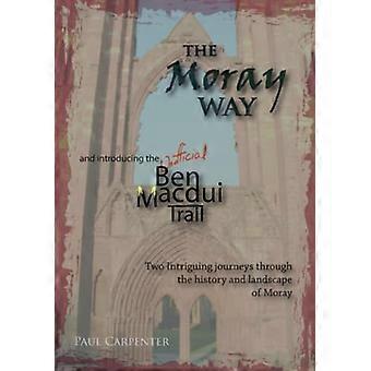 La Via delle Moray e il Sentiero Ben Macdui