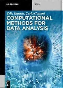 Computational Methods For Data Analysis - Yeliz Karaca