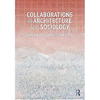 Collaborations in Architecture and Sociology