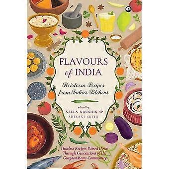 Flavours Of India Heirloom Recipes From India's Kitchens - Neela Neela Kaushik - Hardcover - en Book