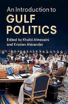 Introduction à la politique du Golfe