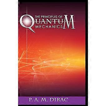 The principles of quantum mechanics