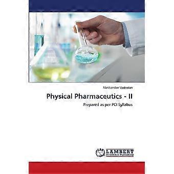 Physical pharmaceutics - ii