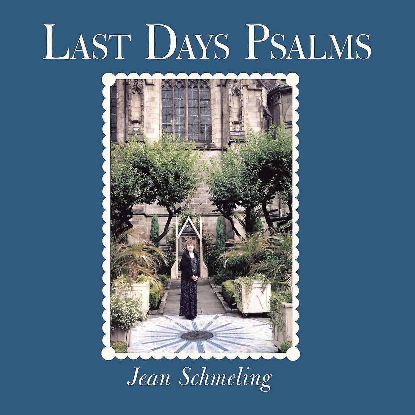 Last days psalms