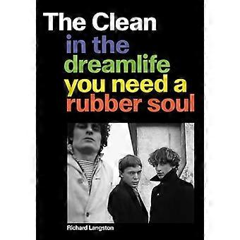 Clean: I drömlivet behöver du en gummisjäl