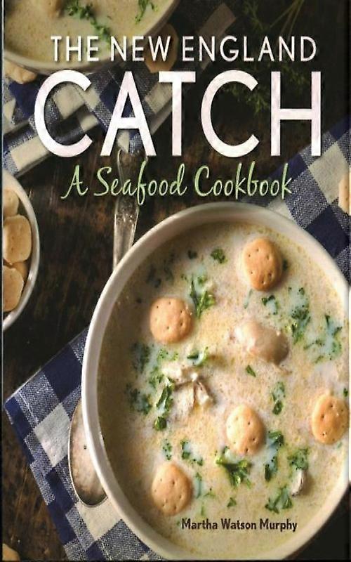 The England Catch A Seafood Cookbook