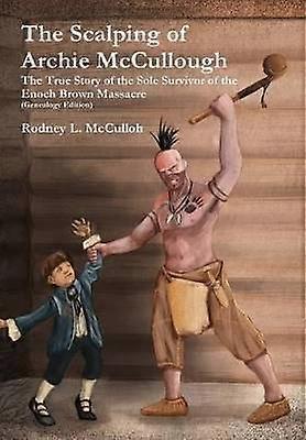 Scalpingul lui Archie McCullough