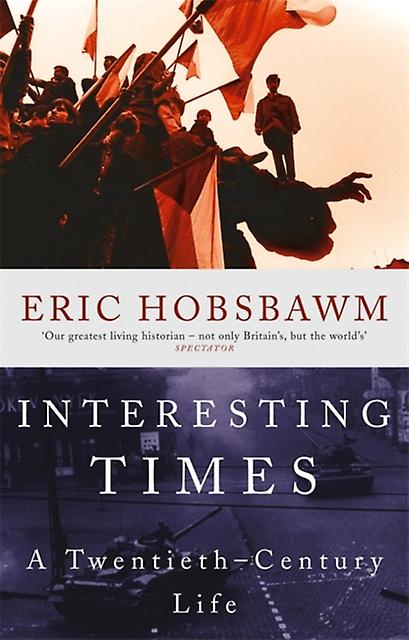 Interesting Times by Eric Hobsbawm Paperback