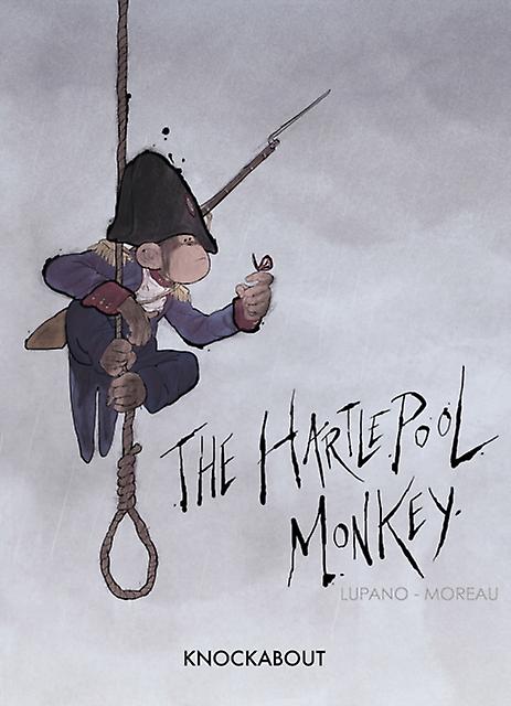Hartlepool Monkey - Wilfrid Lupano