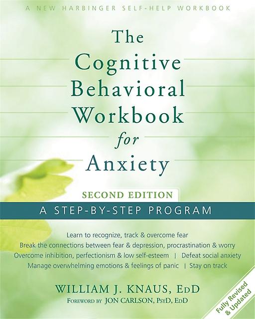 Cognitive Behavioral Workbook For Anxiety by William J Knaus Paperback Book