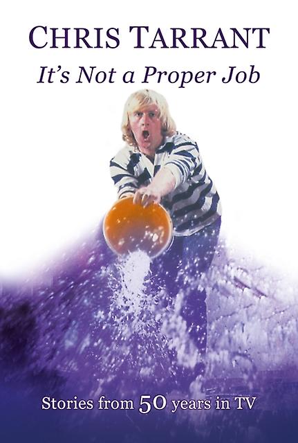 Its Not A Proper Job by Tarrant Chris Hardback Book