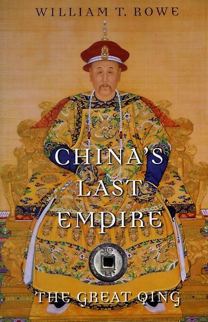China's Last Empire - William T. Rowe