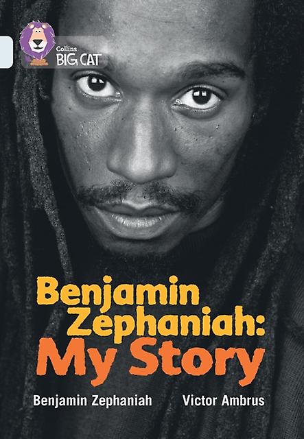 Benjamin Zephaniah My Story by Benjamin Zephaniah Paperback Book