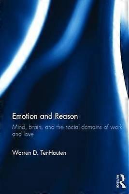 Emotion and Reason