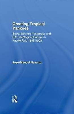Creating Tropical Yankees