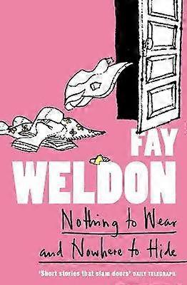 Nimic de purtat și nicăieri de ascuns