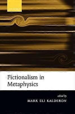 Fictionalism in Metaphysics