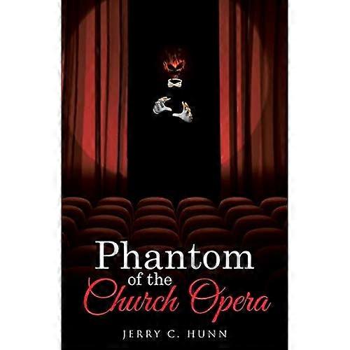 Phantom of the Church Opera