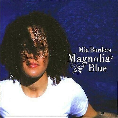 Mia Borders Magnolia Blue CD