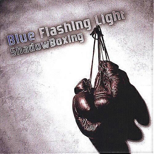 Blue Flashing Light Shadowboxing CD