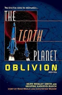 The Tenth Planet: Oblivion