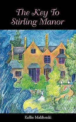 The Key To Stirling Manor