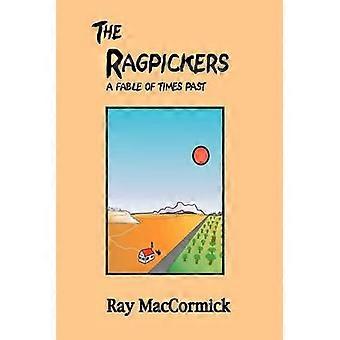 The Ragpickers A Fable of Times Past