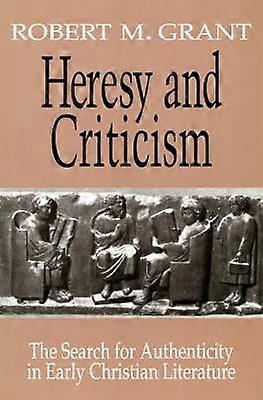 Heresy and Criticism