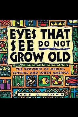 Eyes That See Do Not Grow Old