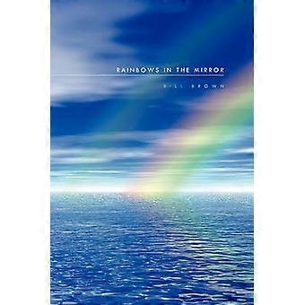 Rainbows in the Mirror