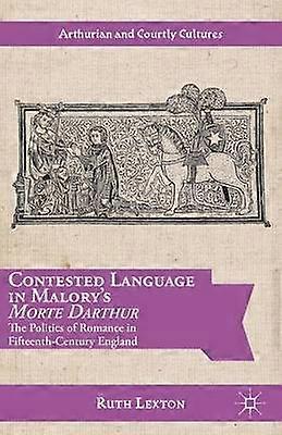 Contested Language in Malory's Morte Darthur