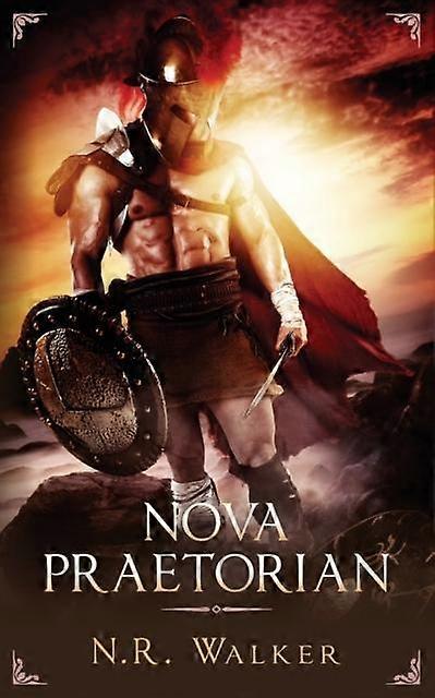 Nova Praetorian by N R Walker Paperback