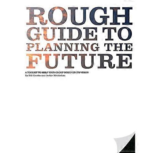 Rough Guide to Planning the Future