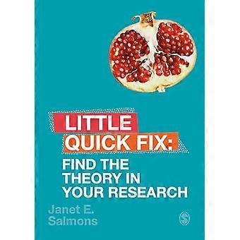 Find the Theory in Your Research Little Quick Fix