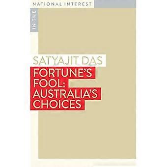 Fortune's Fool: de keuzes van Australië