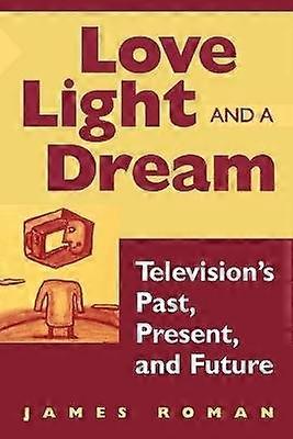 Love Light and a Dream