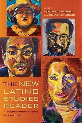 The New Latino Studies Reader