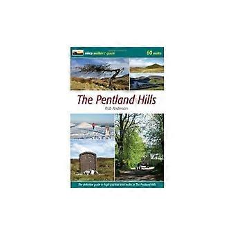 The Pentland Hills The Definitive Guide to High and Low Level Walks in the Pentland Hills