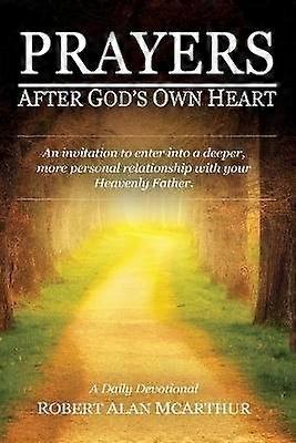 Prayers After God's Own Heart