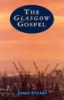 The Glasgow Gospel