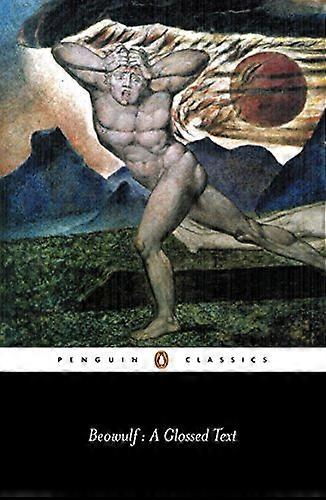 Beowulf: A Glossed Text (Penguin Classics)