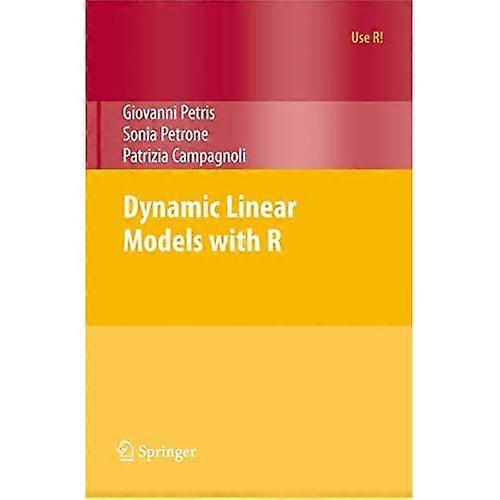 Dynamic Linear Models with R (Use R)