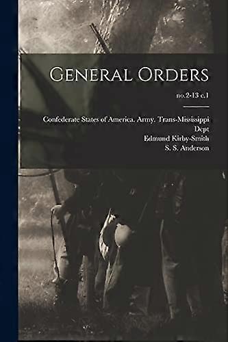 General Orders; no.2-13 c.1