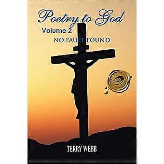 Poetry to God Volume 2: No Fault Found
